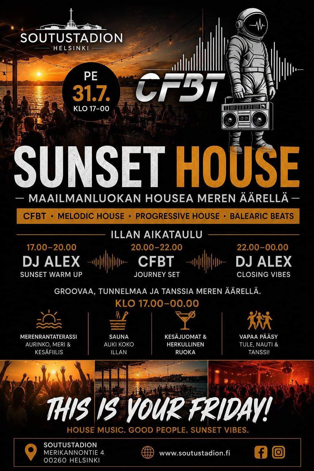 Perjantaina 31.7 klo 17.00-00 House musiikkia Soutustadionilla